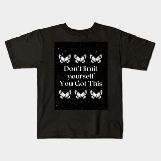 Dont limit yourself - butterfly star quote Kids T-Shirt